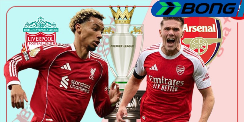 Nhận định tình hình hai đội Liverpool vs Arsenal trước giờ bóng lăn