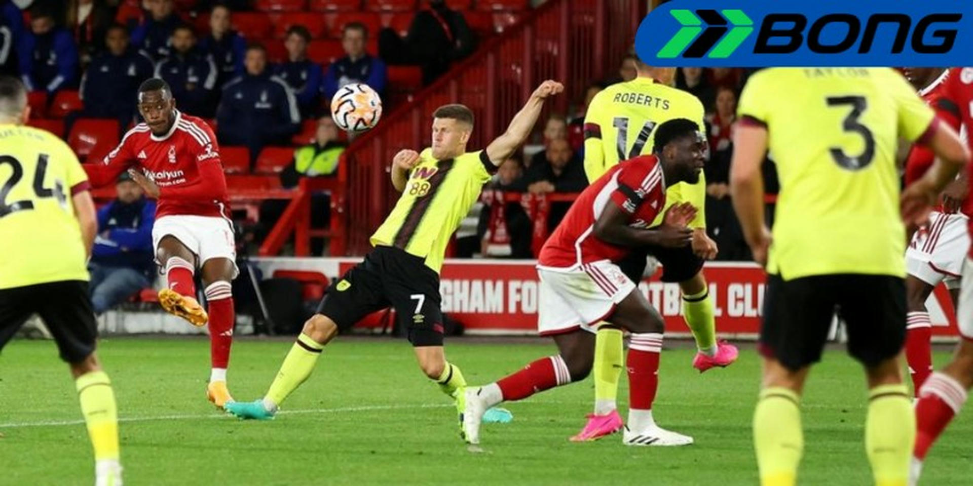 Nhận định tình hình hai đội Burnley vs Nottingham Forest