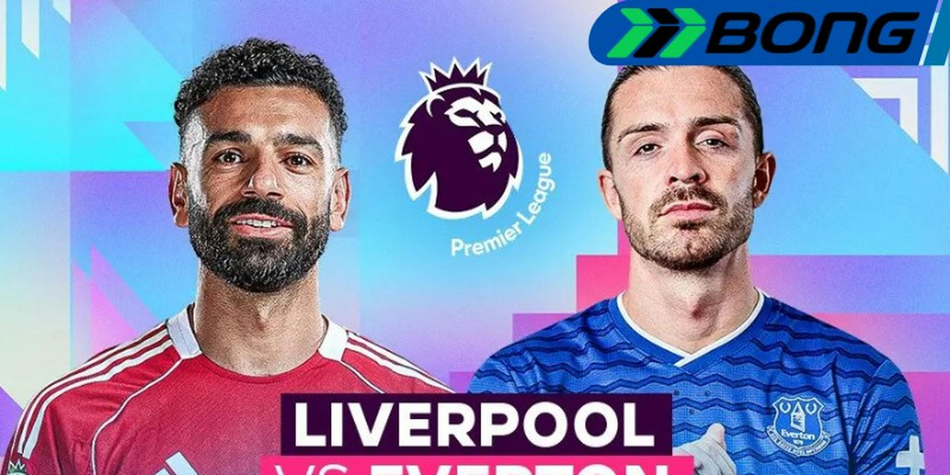 Đội hình ra sân dự kiến trận Liverpool vs Everton