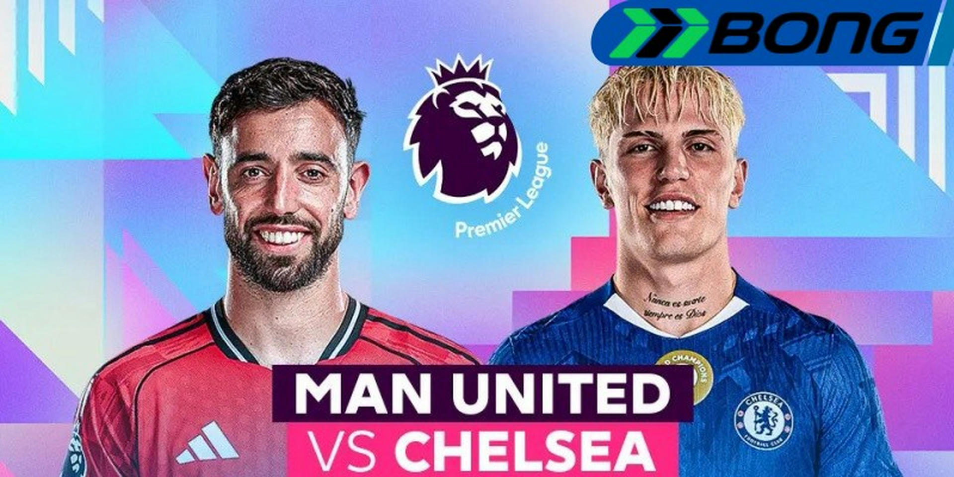 Nhận định tình hình hai đội trận Manchester United vs Chelsea